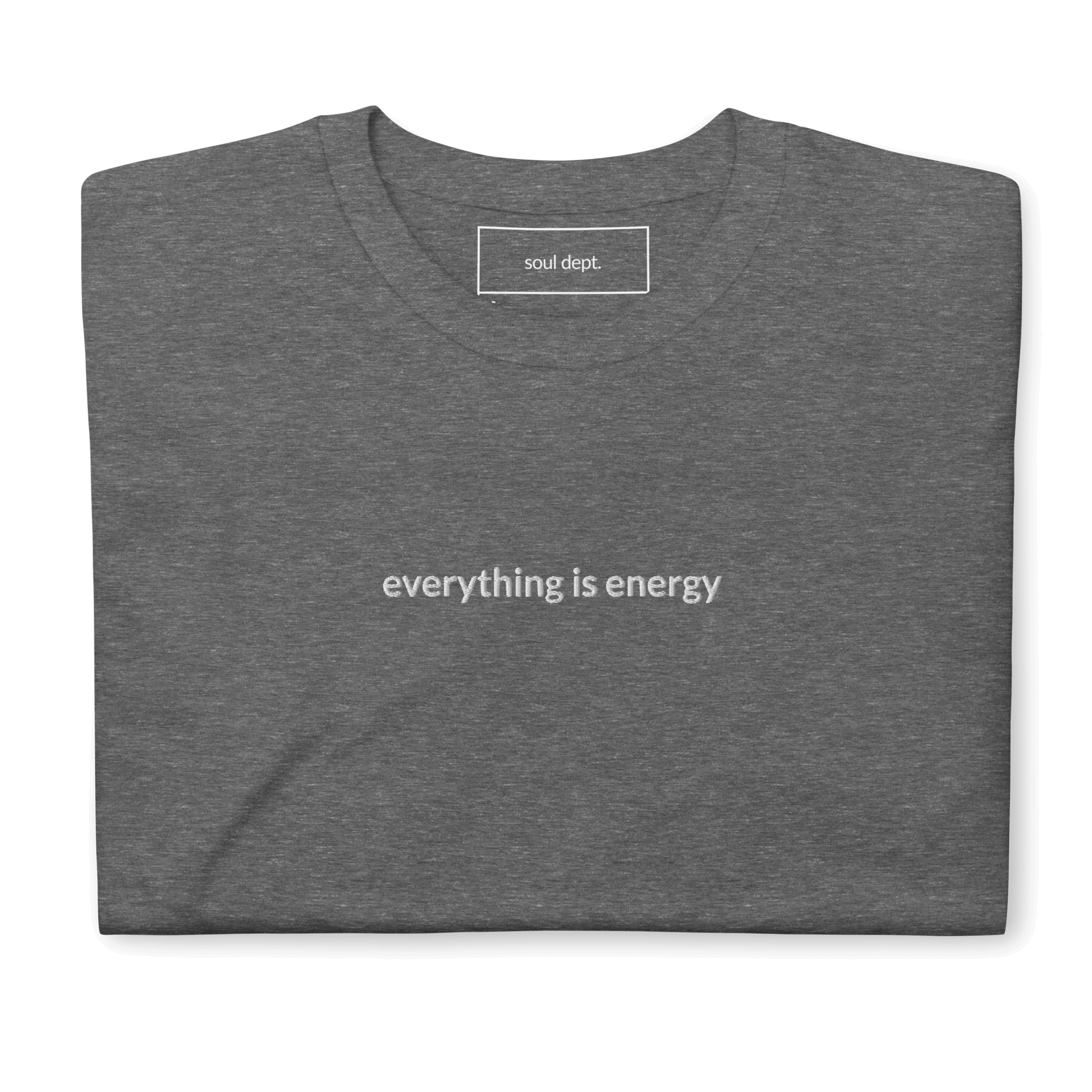 Everything is Energy Tee - White Embroidered Mantra