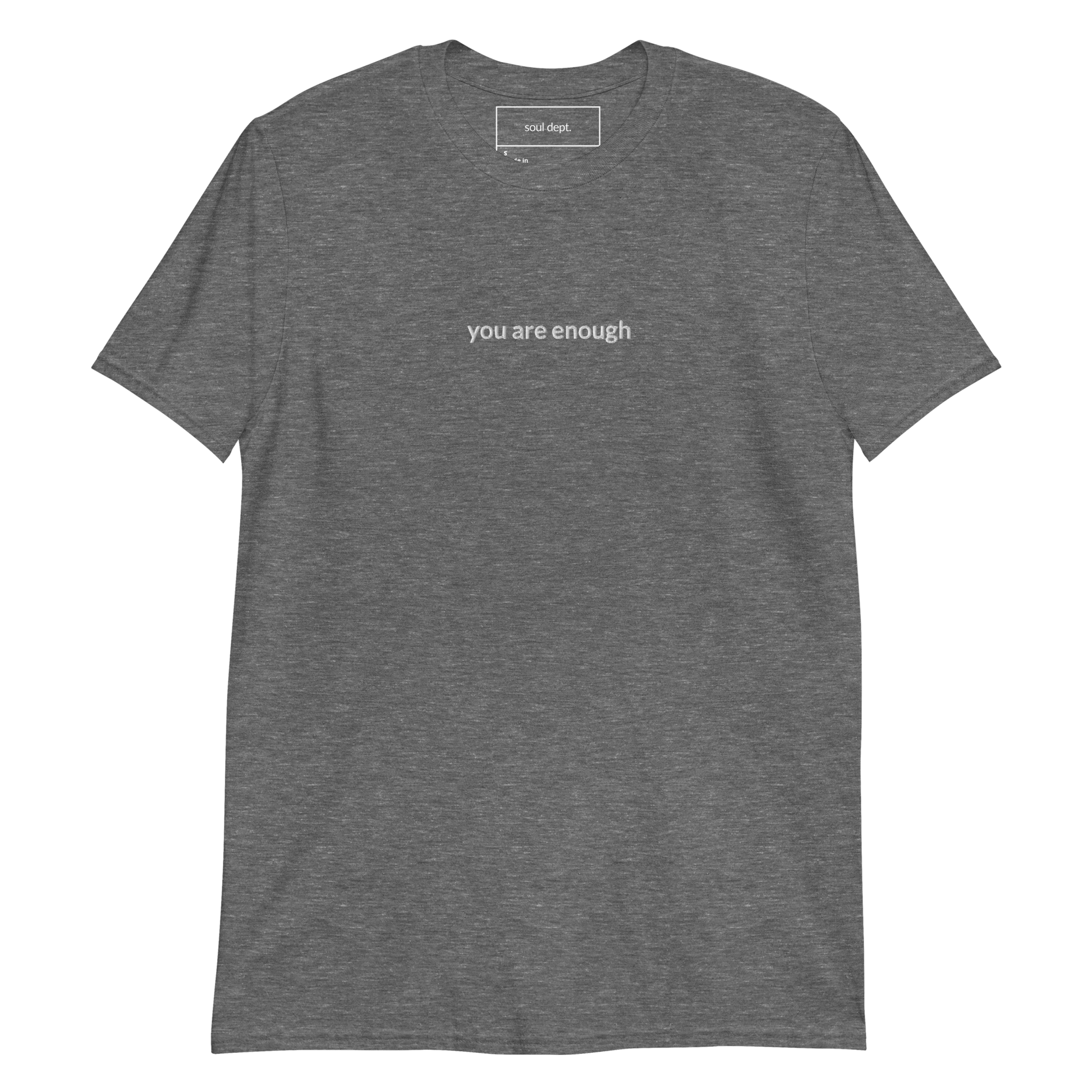 You Are Enough Tee - White Embroidered Mantra
