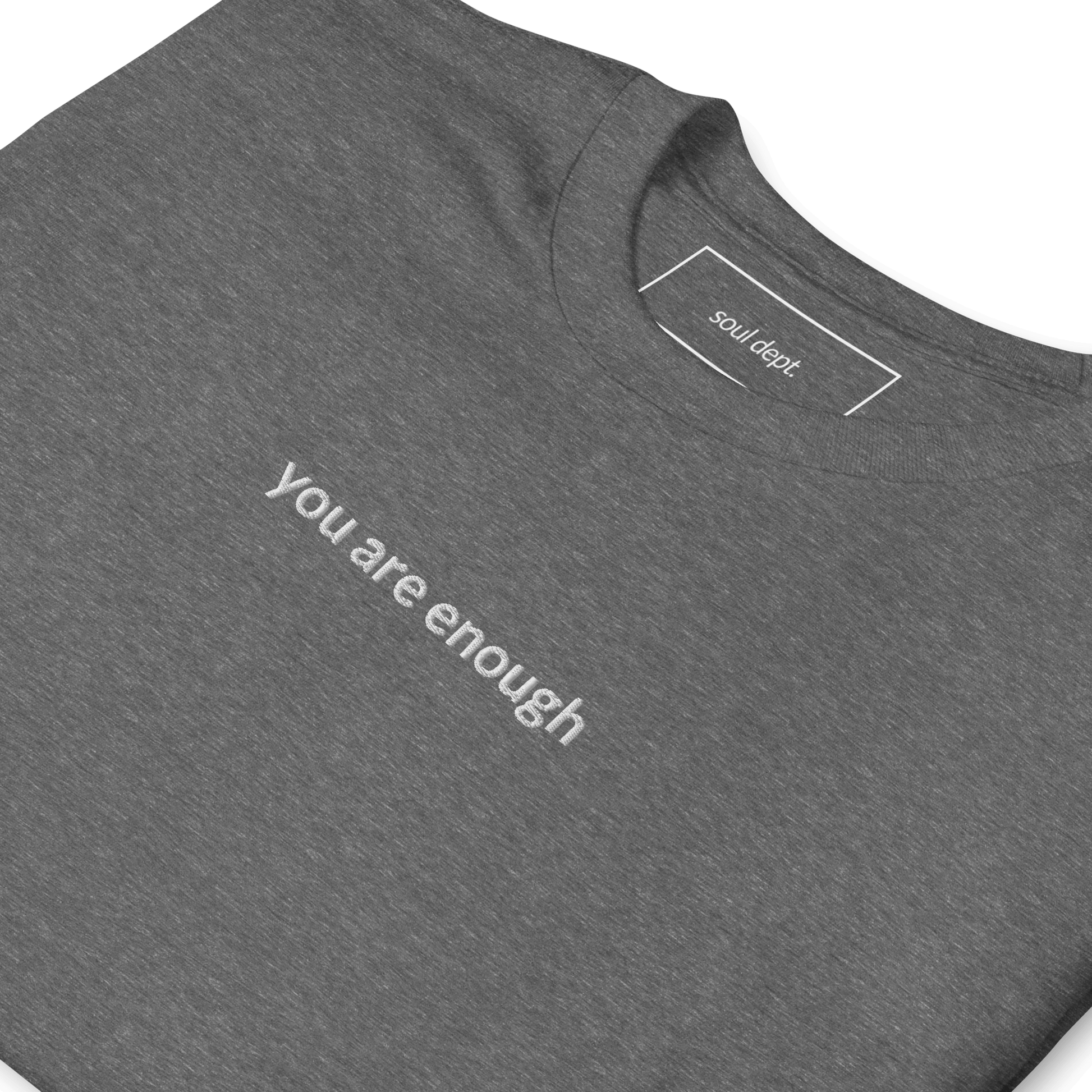 You Are Enough Tee - White Embroidered Mantra