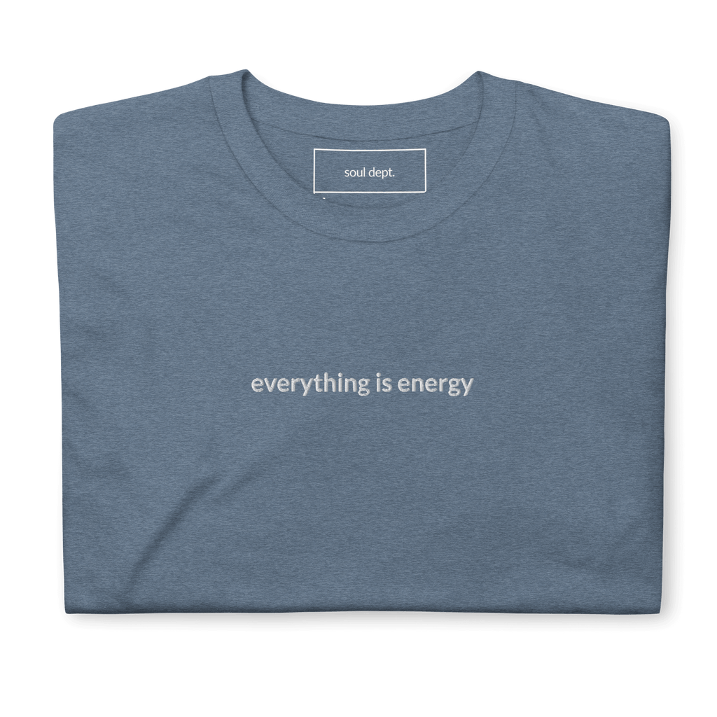 Everything is Energy Tee - White Embroidered Mantra