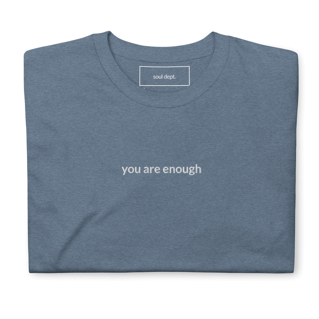 You Are Enough Tee - White Embroidered Mantra